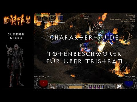 Diablo 2 - Charakter Guide - Totenbeschwörer für Uber-Tristram