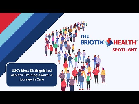 Briotix Health ACM Tara Chase Speaks On USC Athletic Trainer Award