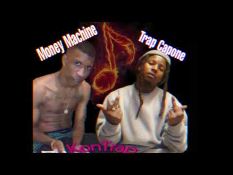 Money Machine × Trap Capone-KonTrap