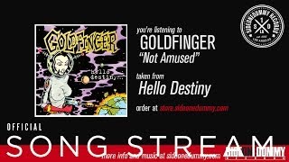Goldfinger - Not Amused
