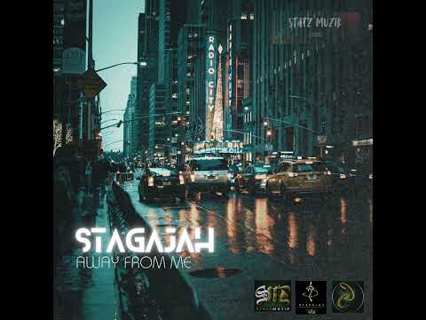 Stagajah ft Chaddy Chad___ Away From Me (official)