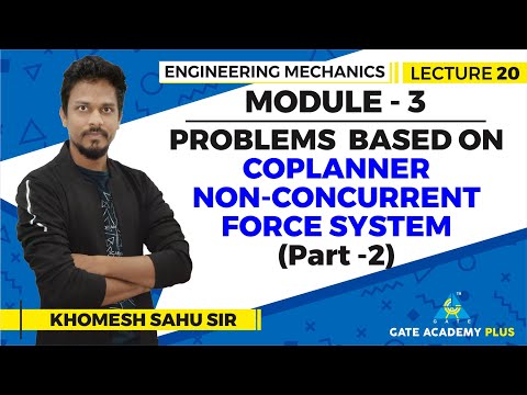 Video Lectures on Engineering Mechanics by Khomesh Sahu Sir