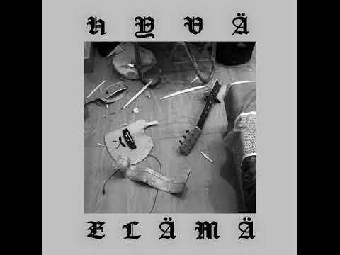 PA Kiiskilä -  Hyvä elämä