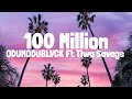 ODUMODUBLVCK feat. Tiwa Savage - 100 MILLION