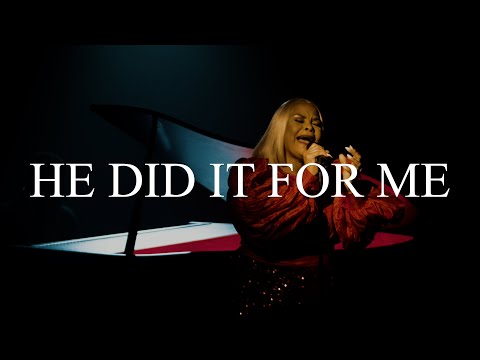 He Did It for Me