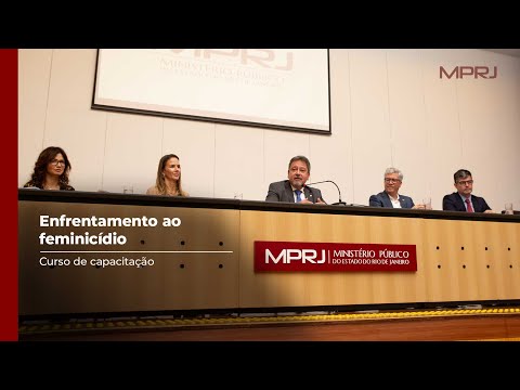 MPRJ dá início a curso de capacitação sobre o enfrentamento ao feminicídio