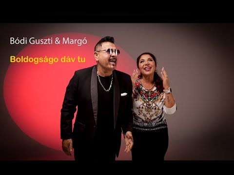 Bódi Guszti és Margó - Boldogságo Dáv Tu (Official Music Video)