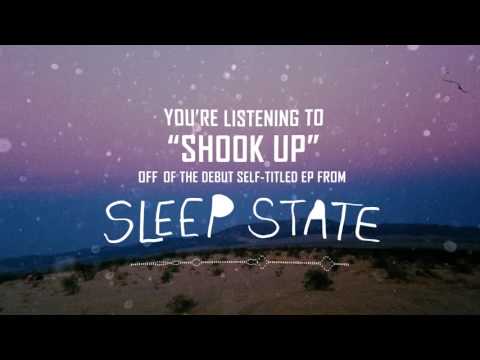 Sleep State - Shook Up (Official Audio)