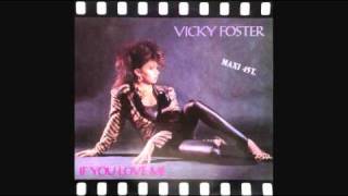 Vicky Foster - If You Love Me (1986)