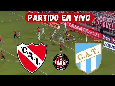 INDEPENDIENTE VS ATLETICO TUCUMAN [ EN VIVO ] ⚽️ 🔥 LIGA ARGENTINA 🔥 TORNEO CLAUSURA [ FÚTBOL HOY ]