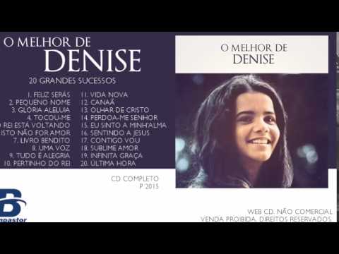 Denise - O Melhor de Denise - 20 Grandes Sucessos (Cd Completo)