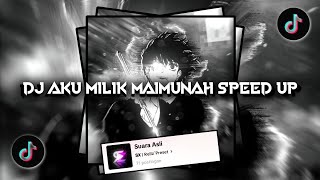 Download lagu DJ AKU MILIK MAIMUNAH SPEED UP & REVERB | VIRAL TIKTOK 🎶 mp3