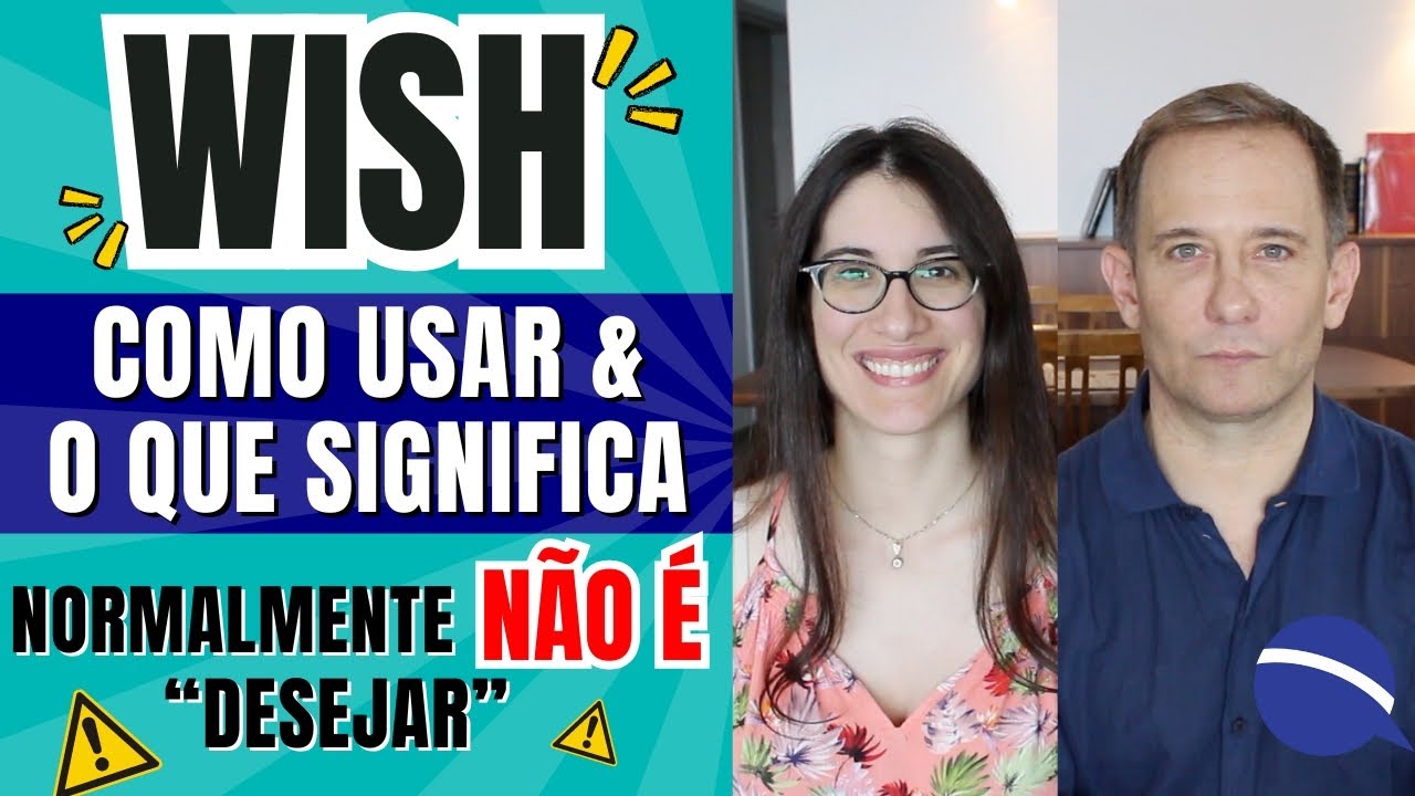 "Wish": como usar e o que significa - normalmente não é desejar