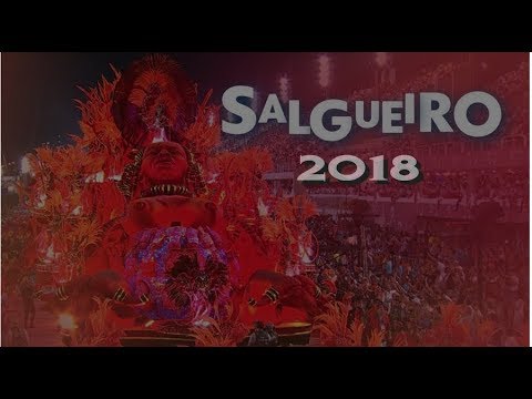 ᴴᴰ SALGUEIRO 2018 - DESFILE COMPLETO
