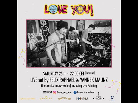 LOVEYOU! DJ set by Felix Raphael & Yannek Maunz