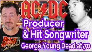 AC/DC Producer and Music Pioneer George Young Dead at 70