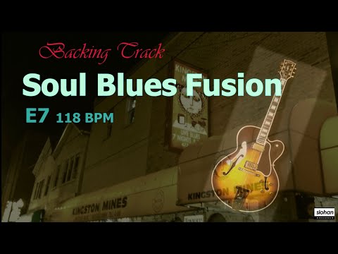 Soul  Blues  Fusion ／Backing Track  (E7 118 BPM)