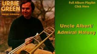 Uncle Albert/Admiral Halsey- Urbie Green (Bein' Green)