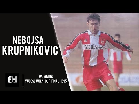 Nebojsa Krupnikpvic ● Goal and Skills ● Obilic 0-4 Crvena Zvezda ● Yugoslavian Cup Final 1995