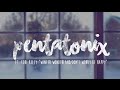 PENTATONIX ft. TORI KELLY - WINTER WONDERLAND/DON'T WORRY BE HAPPY (LYRICS)