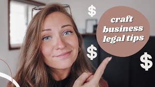 REGISTERING YOUR CRAFT BUSINESS | How To Legally Start A Craft Business + Legal Tips For Buz Owners!