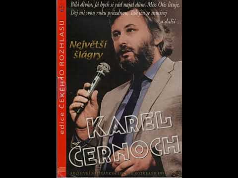 Karel Černoch - Dej mi svou ruku prázdnou (1980)