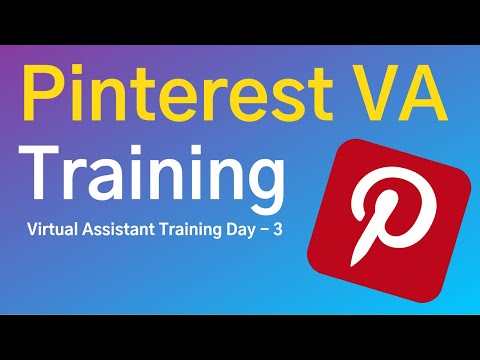 Pinterest Management for Beginners - Virtual Assistant Training Day 3