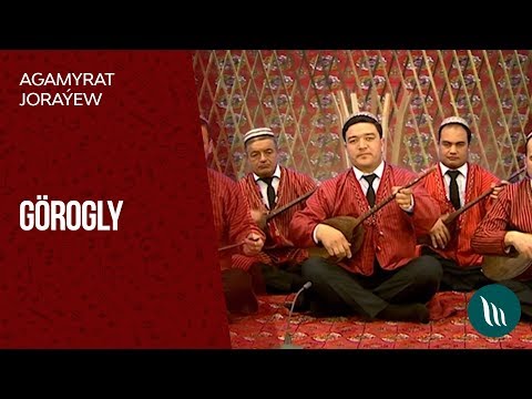 Agamyrat Jorayew - Gorogly | 2019