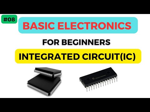 What is Integrated Circuit? || What is IC in Electronics? || Basic Electronics