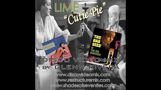 "Cutie Pie" by Lime - Disco Video Mix by Glenn Rivera