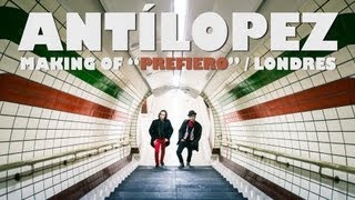 Antílopez - Making of "Prefiero". (Londres / Estudios Lightship95 / "Por Desamor Al Arte")
