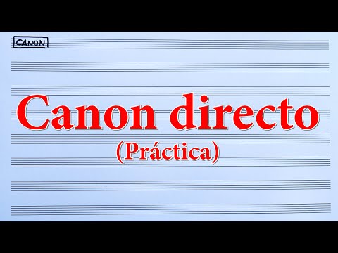 Composición 5ºEP - Canones (Canon Directo) Práctico