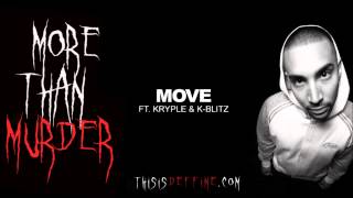 Deffine- MOVE ft. Kryple & K Blitz (More Than Murder Mixtape) Beat by Kryple