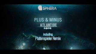 Plus&Minus - Atlantide (Plattenspieler Rmx)