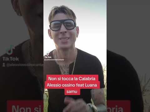 Non si tocca la Calabria Ossino Alessio feat Luana samu. Prossimamente