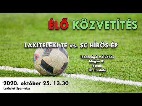 ÉLŐ közvetítés! LAKITELEKI TE vs. SC HÍRÖS-ÉP l labdarúgó mérkőzés