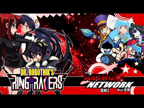 Dr. Robotnik's Ring Racers - The Astro Network - Gear 2 Compilation [10/19/25]