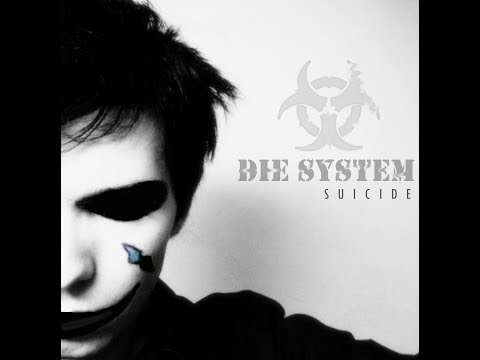 Die System - Suicide [EBM/Industrial/DarkElectro]