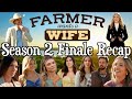 Farmer Wants a Wife | Season 2 Episode 13 RECAP