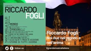 Riccardo Fogli - Noi due nel mondo e nell'anima