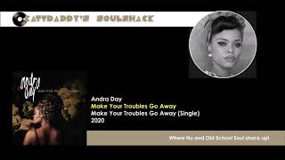 Andra Day- Make Your Troubles Go Away (2020)