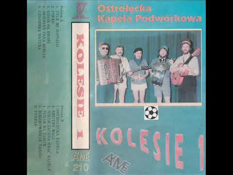 Kolesie - Gdzie są erosy [Kolesie 1 - Ostrołęcka Kapela Podwórkowa (Akme 210)] (Polska Biesiada)