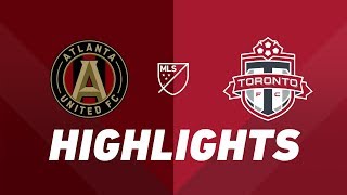 Atlanta United vs. Toronto FC | HIGHLIGHTS - May 8, 2019