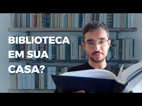 Tenha uma biblioteca em sua casa | A batalha da curiosidade e da estudiosidade