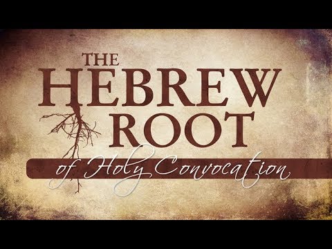 The Hebrew Root of Holy Convocation - 119 Ministries thumbnail