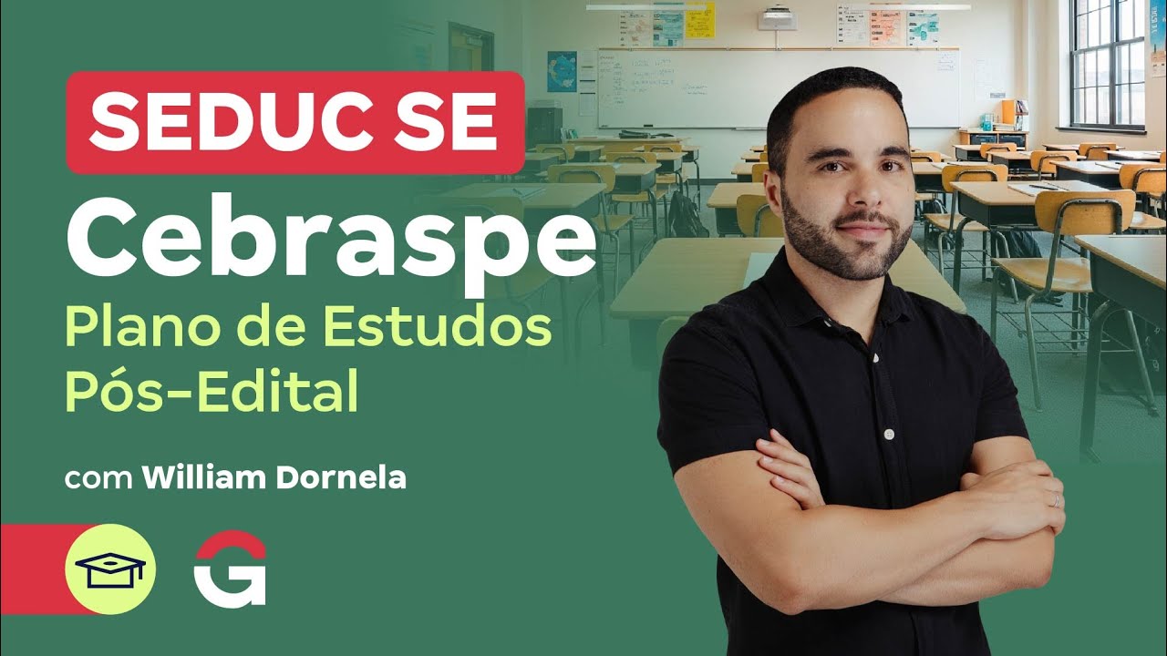 Concurso SEDUC SE | Plano de Estudos Pós-Edital com William Dornela