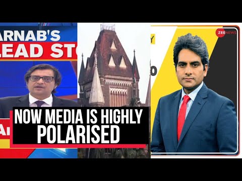 Tribunal Superior de Bombaim: a mídia está altamente polarizada agora; os jornalistas eram responsáveis ​​e neutros no passado