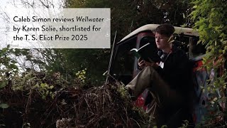 Caleb Simon reviews ‘Wellwater’ by Karen Solie