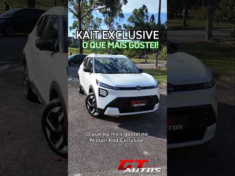 O que eu mais gostei no Nissan Kait Exclusive 1.6 CVT! #shorts
