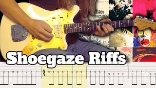 15 Iconic SHOEGAZE Riffs (with Guitar TAB)